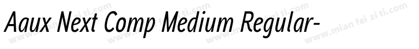Aaux Next Comp Medium Regular字体转换